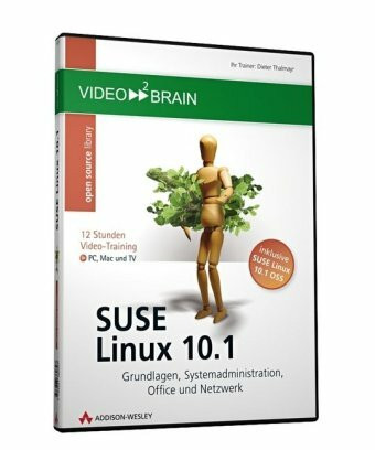SUSE Linux 10.1 & SUSE Linux 10.1 OSS - Mit SUSE Linux 10.1 OSS auf Extra-DVD.: Installation, Desktop, Multimedia & Netzwerk (AW Videotraining Programmierung/Technik)