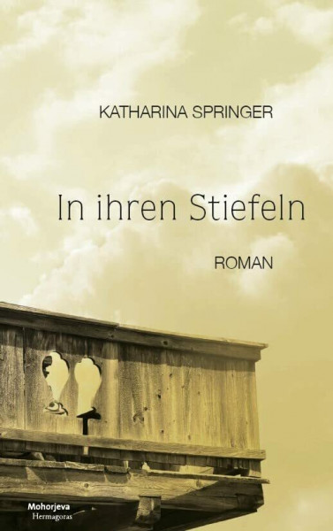 In ihren Stiefeln: Roman