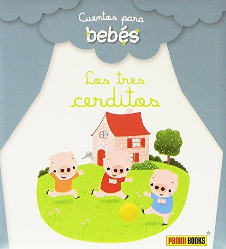 CUENTOS PARA BEBÉS, LOS TRES CERDITOS