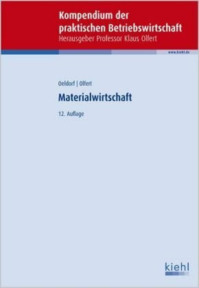 Materialwirtschaft (Kompendium der praktischen Betriebswirtschaft)
