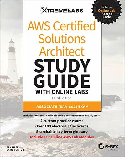 Aws Certified Solutions Architect Study Guide: Associate Saa-c02 Exam With Online Labs