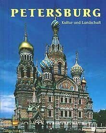 Petersburg : Kultur und Landschaft