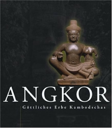 Angkor - Göttliches Erbe Kambodschas