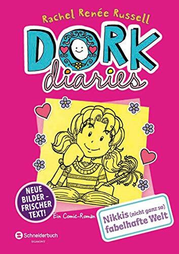 DORK Diaries, Band 01: Nikkis (nicht ganz so) fabelhafte Welt: Nikkis (nicht ganz so) fabelhafte Welt | Lustiger Comic-Roman für alle Teenie-Mädchen ab 10