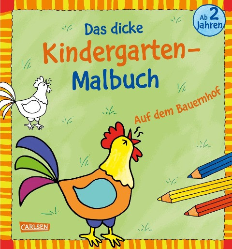 Das dicke Kindergarten-Malbuch: Auf dem Bauernhof