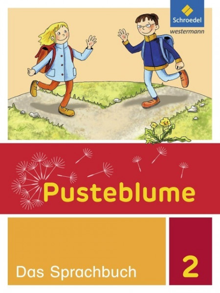 Pusteblume. Das Sprachbuch 2. Schülerband. Berlin, Brandenburg, Mecklenburg-Vorpommern, Sachsen-Anhalt und Thüringen
