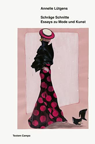 Schräge Schnitte: Essays zu Mode und Kunst (Campo: Kunst und Ethnografie)