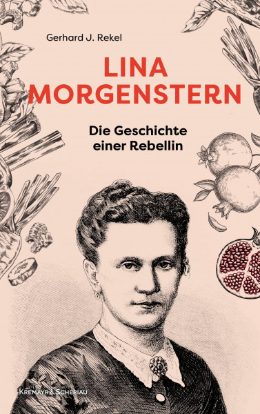 Lina Morgenstern: Die Geschichte einer Rebellin