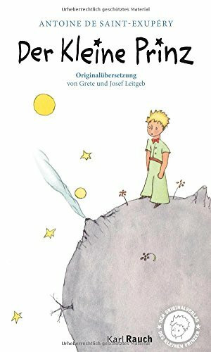 Der Kleine Prinz - Originalübersetzung: Taschenbuch mit den farbigen Illustrationen des Autors: Das neue Taschenbuch