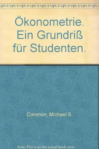 Ökonometrie. Ein Grundriß für Studenten