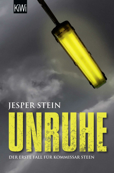 Unruhe: Der erste Fall für Kommissar Steen (Axel Steen ermittelt, Band 1)