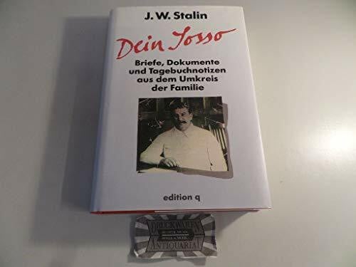 Dein Sosso. Briefe, Dokumente und Fotos aus dem Kreis der Familie