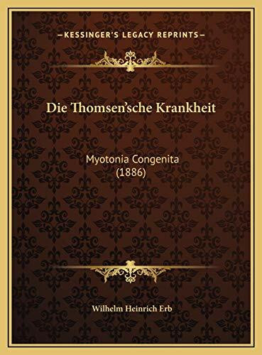 Die Thomsen'sche Krankheit: Myotonia Congenita (1886)
