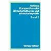 Vahlens Kompendium der Wirtschaftstheorie und Wirtschaftspolitik, Band 2