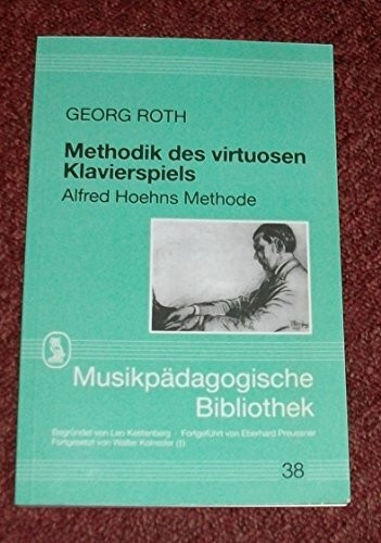 Methodik des virtuosen Klavierspiels