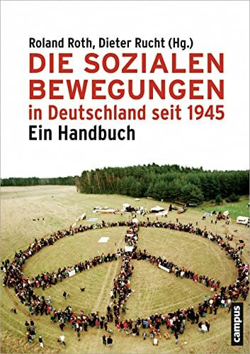 Die Sozialen Bewegungen in Deutschland seit 1945: Ein Handbuch