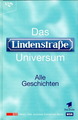 Das Lindenstraße-Universum, Alle Geschichten