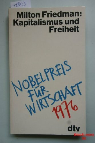 Kapitalismus und Freiheit.