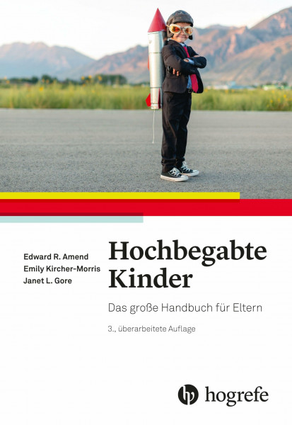 Hochbegabte Kinder: Das große Handbuch für Eltern
