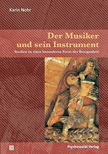 Der Musiker und sein Instrument: Studien zu einer besonderen Form der Bezogenheit (Imago)