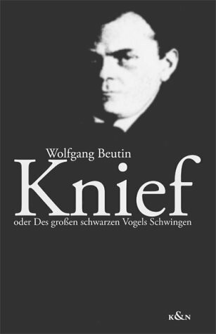 Knief oder Des großen schwarzen Vogels Schwingen