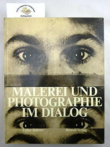 Malerei und Photographie im Dialog: von 1840 bis heute