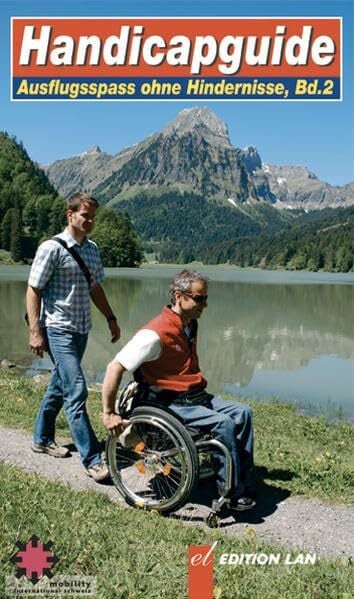 Handicapguide: Ausflugsspass ohne Hindernisse, Band 2