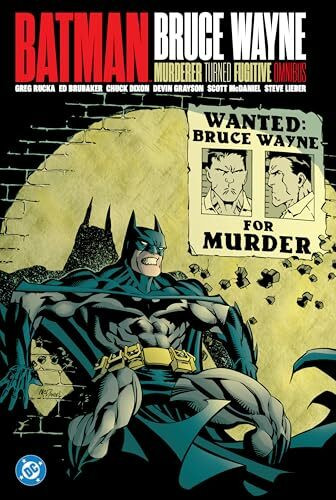 Batman: Bruce Wayne - Murderer Turned Fugitive Omnibus