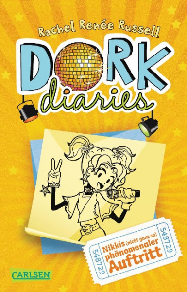 DORK Diaries 03: Nikkis (nicht ganz so) phänomenaler Auftritt