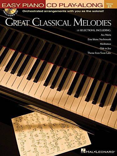 Great Classical Melodies Easy Piano Pf Book/Cd: Easy Piano CD Play-Along Volume 21