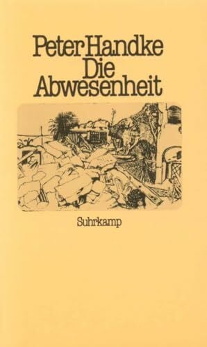 Die Abwesenheit: Ein Märchen