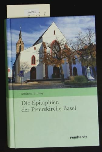Die Epitaphien der Peterskirche Basel