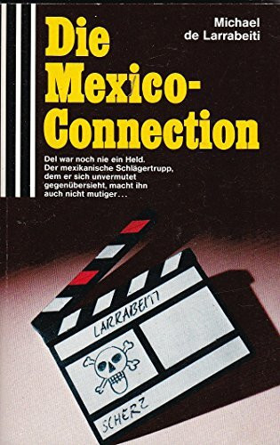 Die Mexico-Connection