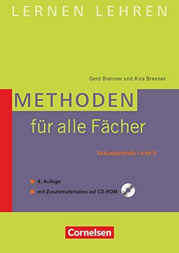 Lernen lehren: Methoden für alle Fächer (4., überarbeitete Auflage) - Sekundarstufe I und II - Buch mit Zusatzmaterialien auf CD-ROM