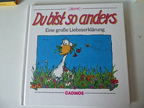 Du bist so anders ... Eine große Liebeserklärung
