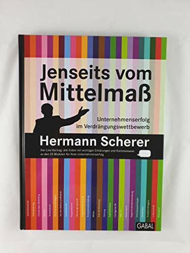 Jenseits vom Mittelmaß: Unternehmenserfolg im Verdrängungswettbewerb (Dein Business)
