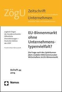 EU-Binnenmarkt ohne Unternehmenstypenvielfalt?