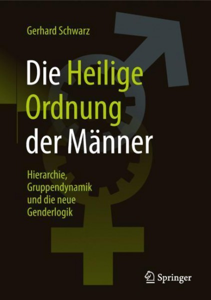 Die ,,Heilige Ordnung¿ der Männer