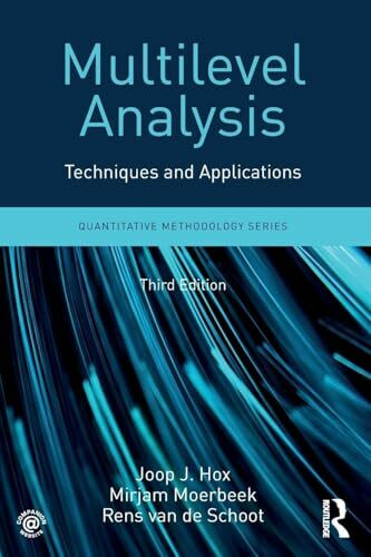 Multilevel Analysis: Techniques and Applications, Third Edition (Quantitative Methodology)