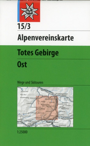 DAV Alpenvereinskarte 15/3 Totes Gebirge Ost 1 : 25 000