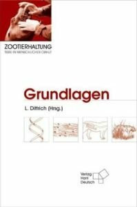 Zootierhaltung: Grundlagen