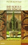 Die Schule der Mönche. Inspirationen für unseren Alltag