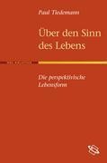 Über den Sinn des Lebens