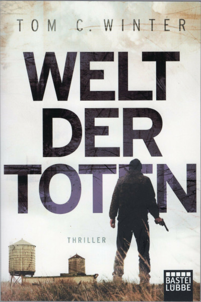 Welt der Toten: Thriller