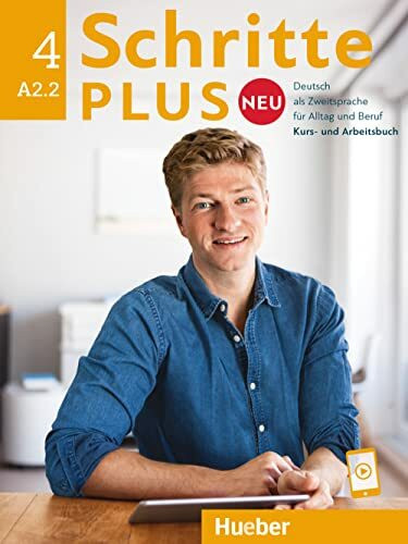 Schritte plus Neu 4: Deutsch als Zweitsprache für Alltag und Beruf / Kursbuch + Arbeitsbuch + Audio-CD zum Arbeitsbuch