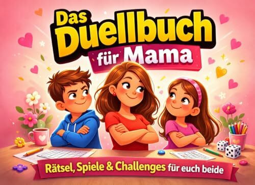Das Duellbuch für Mama: Rätsel, Spiele & Challenges für euch beide | Mama Geschenk für unvergessliche Momente zu zweit