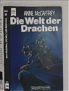 Die Welt der Drachen (Heyne Science Fiction und Fantasy (06))