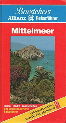 Mittelmeer - Baedekers Allianz Reiseführer