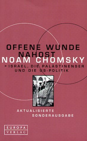 Offene Wunde Nahost: Israel, die Palästinenser und die US-Politik