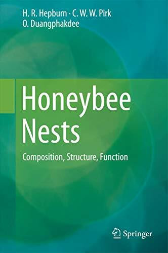 Honeybee Nests: Composition, Structure, Function